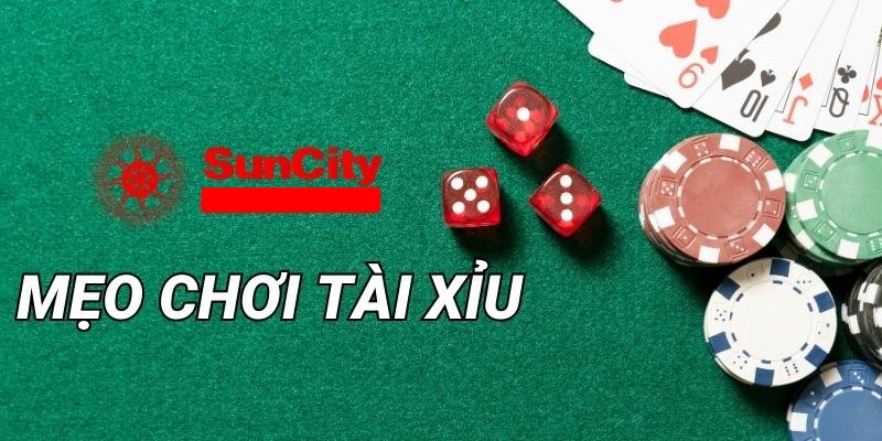 Lưu ý khi chơi tài xỉu suncity online để rinh thưởng lớn